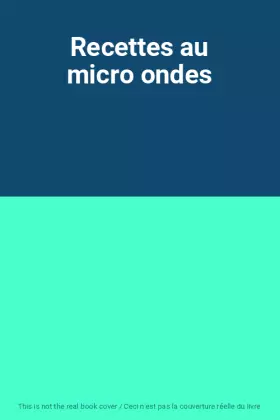 Couverture du produit · Recettes au micro ondes