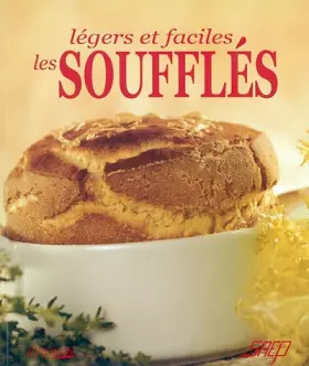 Couverture du produit · Les soufflés : Légers et faciles
