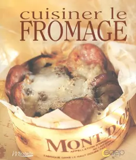 Couverture du produit · Cuisiner le fromage