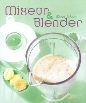 Couverture du produit · Mixeur & blender