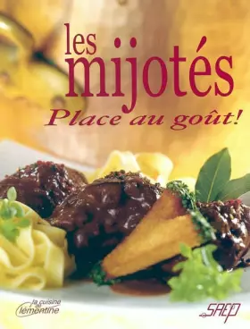 Couverture du produit · Les mijotés : Place au goût !