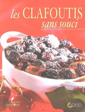 Couverture du produit · Les clafoutis sans souci