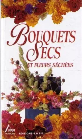 Couverture du produit · Bouquets secs et fleurs sechees