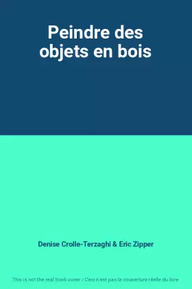 Couverture du produit · Peindre des objets en bois