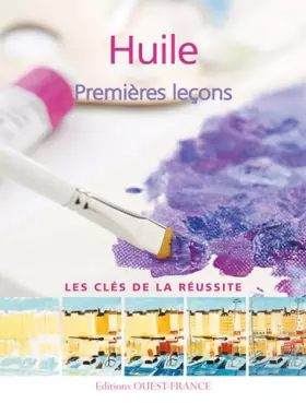 Couverture du produit · Huile, premières leçons