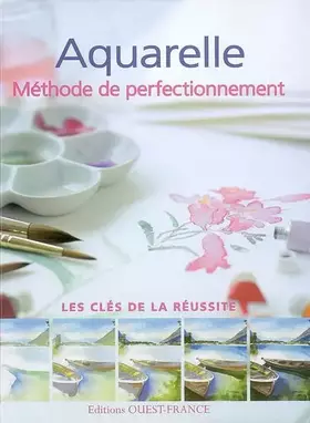 Couverture du produit · Aquarelle - Méthode de perfectionnement
