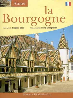 Couverture du produit · La Bourgogne