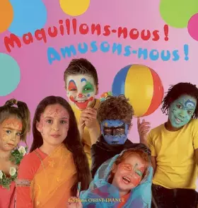 Couverture du produit · Maquillons-nous ! Amusons-nous !