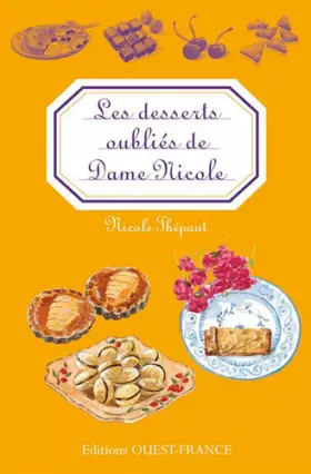 Couverture du produit · Les Desserts oubliés de Dame Nicole