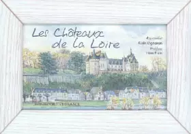 Couverture du produit · Les châteaux de la Loire
