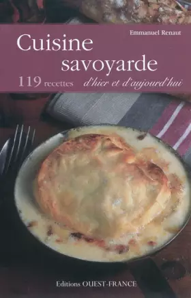 Couverture du produit · CUISINE SAVOYARDE D'HIER ET D'AUJOURD'HUI