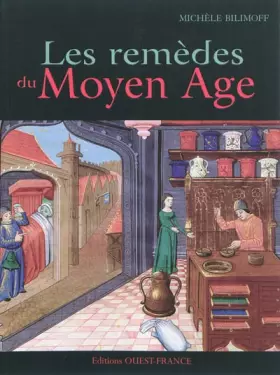Couverture du produit · Les remèdes du Moyen Age