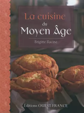 Couverture du produit · La cuisine du Moyen Age