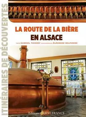 Couverture du produit · ROUTE DE LA BIERE EN ALSACE
