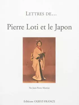 Couverture du produit · Pierre Loti et le Japon