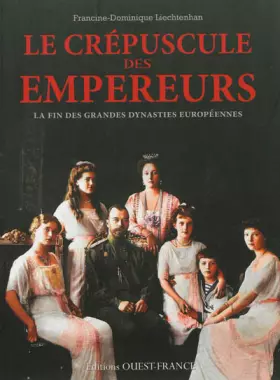 Couverture du produit · Le crépuscule des Empereurs