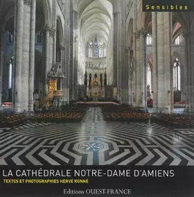 Couverture du produit · La cathédrale Notre-Dame d'Amiens