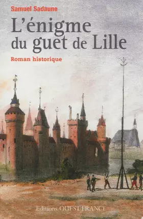 Couverture du produit · L'énigme du guet de Lille