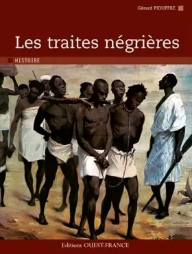 Couverture du produit · Les traites négrières