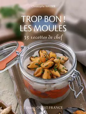 Couverture du produit · Trop bon! Les moules