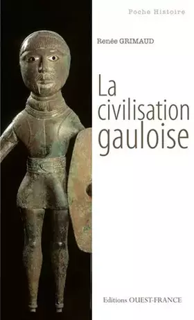 Couverture du produit · La civilisation gauloise