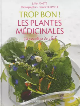 Couverture du produit · Trop bon ! Les plantes médicinales