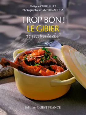 Couverture du produit · Trop bon ! Le gibier
