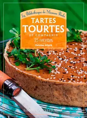 Couverture du produit · Tartes Tourtes et Cie