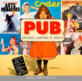 Couverture du produit · PUB - Affiches, cartons et objets