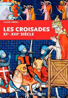 Couverture du produit · CROISADES XI - XIIIè siècle