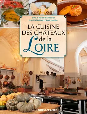Couverture du produit · Cuisine des chateaux de la Loire