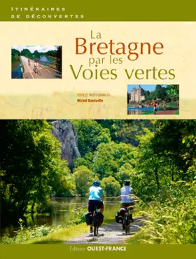 Couverture du produit · La Bretagne par les voies vertes