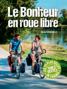 Couverture du produit · Le Bonheur en roue libre