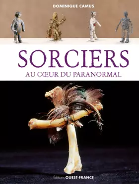 Couverture du produit · Sorciers au c ur du paranormal
