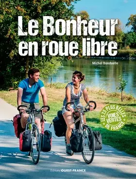 Couverture du produit · Le Bonheur en roue libre