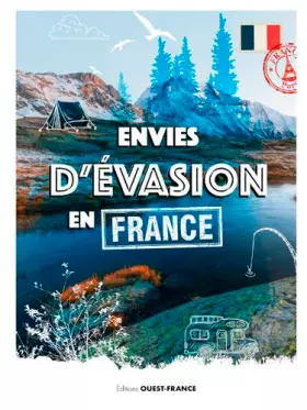 Couverture du produit · Envies d'évasion en France
