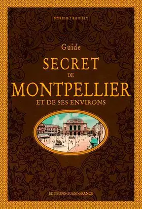 Couverture du produit · Guide secret de Montpellier et de ses environs