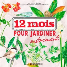 Couverture du produit · 12 mois pour jardiner autrement
