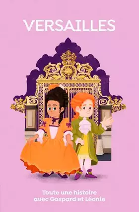 Couverture du produit · Versailles, toute une histoire