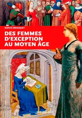 Couverture du produit · Femmes d'exception du Moyen Âge