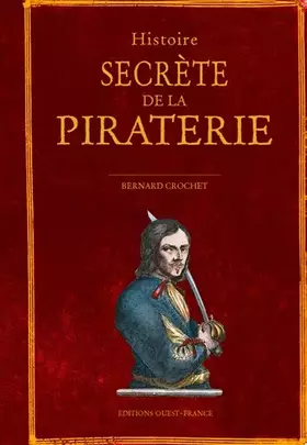 Couverture du produit · Histoire secrète de la piraterie