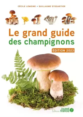 Couverture du produit · Le grand guide des champignons