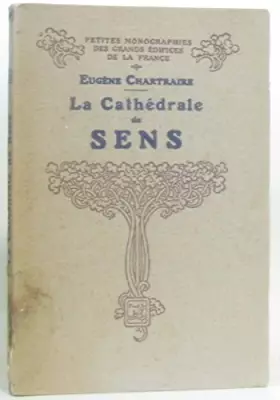 Couverture du produit · La Cathédrale de Sens
