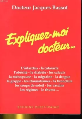Couverture du produit · Expliquez moi docteur