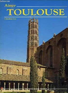 Couverture du produit · Aimer toulouse