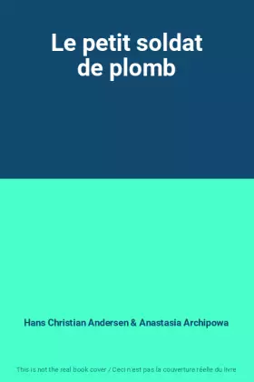 Couverture du produit · Le petit soldat de plomb