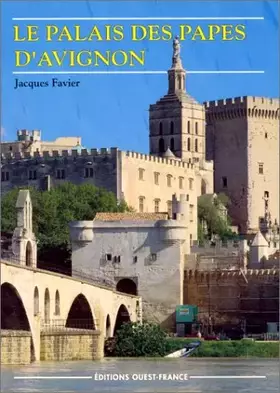 Couverture du produit · Le palais des papes d'avignon