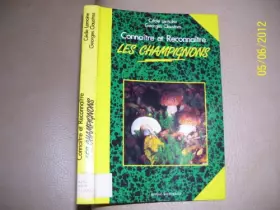 Couverture du produit · Connaître et reconnaître les champignons