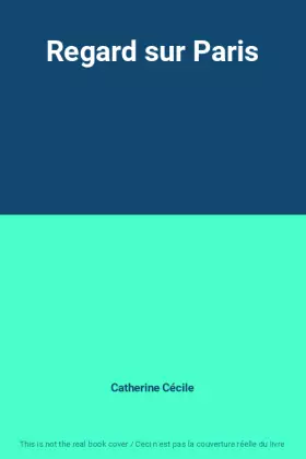 Couverture du produit · Regard sur Paris
