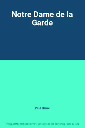 Couverture du produit · Notre Dame de la Garde